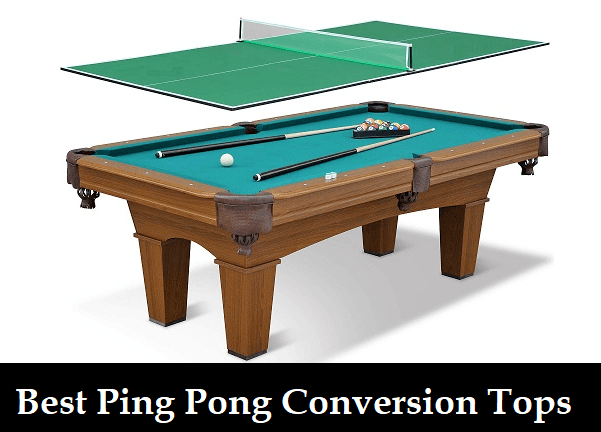 Best-Ping-Pong-Conversion-Tops Best Ping Pong Conversion Tops