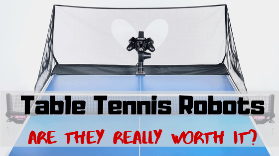 Table Tennis Robots Are They Really worth it_ Table Tennis Robots Are They Really worth it_