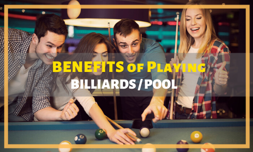 Benefits-of-playing-Billiards-Pool Benefits of Playing Billiards/Pool