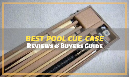 Best-Pool-Cue-Cases-Reviewed Best Pool Cue Cases Reviewed