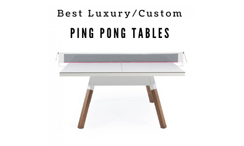 Best-Luxury-Ping-Pong-Tables Best Luxury Ping Pong Tables